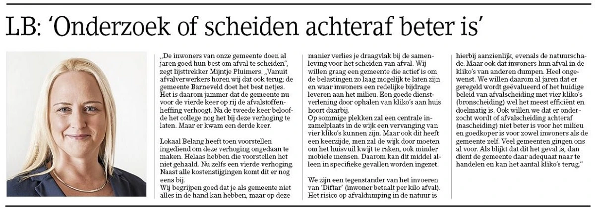Standpunt LB stelling BK 27feb: Barneveld moet inzetten op het achteraf scheiden (nascheiding) van huisafval, zodat er geen vier kliko’s meer nodig zijn.