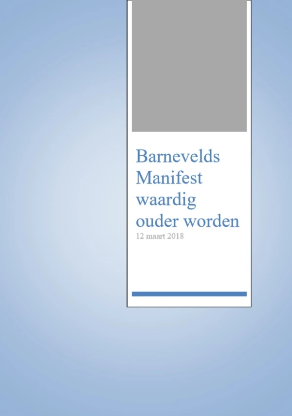 Barnevelds Manifest waardig ouder worden ondertekend